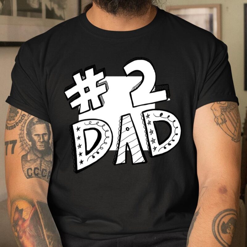 #2 Dad Father's Day Unisex T-Shirt