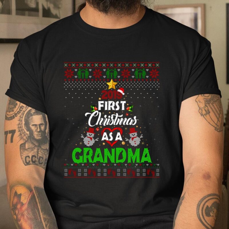 2019 First Christmas As A Grandma New Dad Ugly Unisex T-Shirt