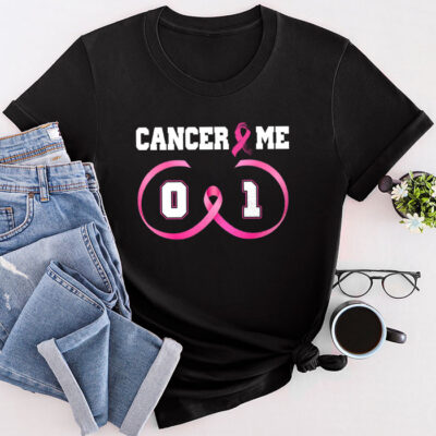 Cancer 0 Me 1 Shirt Breast Cancer Awareness Survivor Gift Unisex T-Shirt Cotton Tee THM1106