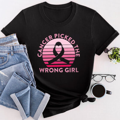 Cancer Picked The Wrong Girl Breast Cancer Awareness Unisex T-Shirt Cotton Tee THM1183