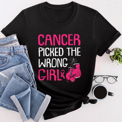 Cancer Picked The Wrong Girl Breast Cancer Awareness Unisex T-Shirt Cotton Tee THM1186