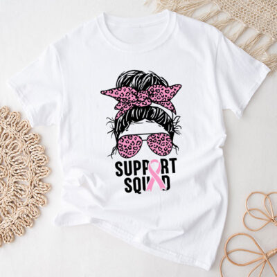 Support Squad Messy Bun Leopard Pink Breast Cancer Awareness Unisex T-Shirt Cotton Tee THM1006